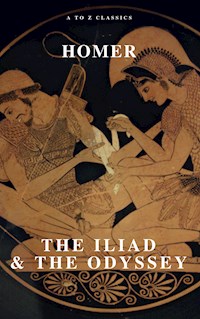 The Iliad & The Odyssey - Homer - E-Book