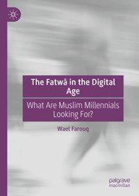 The Fatwā in the Digital Age - Wael Farouq - E-Book