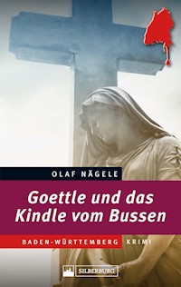 Goettle und das Kindle vom Bussen - Olaf Nägele - E-Book