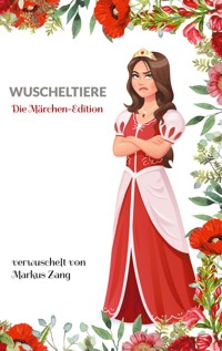 Wuscheltiere - Markus Zang - E-Book