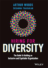 Hiring for Diversity - Arthur Woods - E-Book