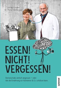 Essen! Nicht! Vergessen! - Ulrike Gonder - E-Book