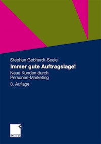 Immer gute Auftragslage! - Stephan Gebhardt-Seele - E-Book