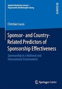 Sponsor- and Country-Related Predictors of Sponsorship Effectiveness - Christian Lucas - E-Book
