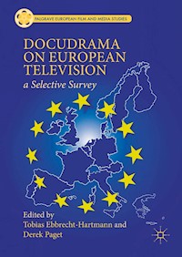 Docudrama on European Television -  - E-Book
