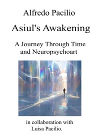 Asiul's Awakening - Alfredo Pacilio - E-Book
