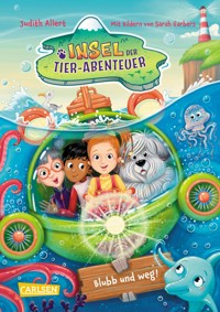 Insel der Tier-Abenteuer: Blubb und weg! - Judith Allert - E-Book
