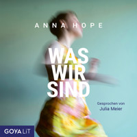 Was wir sind [ungekürzt] - Anna Hope - Hörbuch