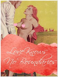 Love Knows No Boundaries - George Willson - E-Book