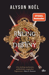 Ruling Destiny - Alyson Noël - E-Book