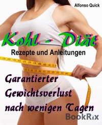 Kohl-Diät - Alfonso Quick - E-Book