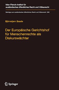 Der Europäische Gerichtshof für Menschenrechte als Diskurswächter - Björnstjern Baade - E-Book