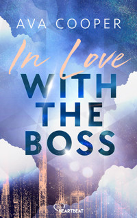 In Love with the Boss - Ava Cooper - E-Book