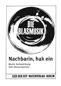 Nachbarin, hak ein - Gerhard Honig - E-Book