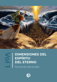DIMENSIONES DEL ESPÍRITU DEL ETERNO - Fernanda Hernández - E-Book
