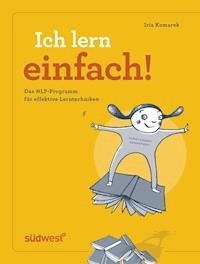 Ich lern einfach - Iris Komarek - E-Book