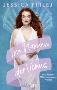 Im Namen der Venus - Jessica Firlej - E-Book