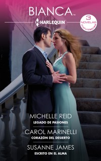 Legado de pasiones - Corazón del desierto - Escrito en el alma - Michelle Reid - E-Book