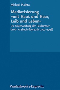 Mediatisierung »mit Haut und Haar, Leib und Leben« - Michael Puchta - E-Book
