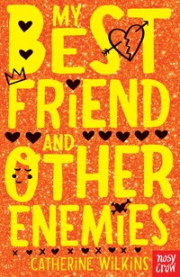 My Best Friend and Other Enemies - Catherine Wilkins - E-Book