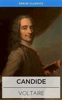 Candide (Dream Classics) - Dream Classics - E-Book