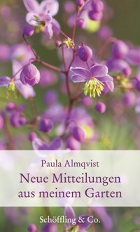 Neue Mitteilungen aus meinem Garten - Paula Almqvist - E-Book