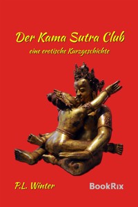 Der Kama Sutra Club - P.L. Winter - E-Book
