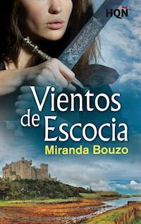 Vientos de Escocia - Miranda Bouzo - E-Book