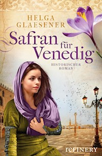 Safran für Venedig - Helga Glaesener - E-Book
