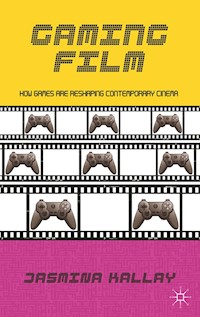 Gaming Film - Jasmina Kallay - E-Book