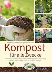 Kompost für alle Zwecke - Andreas Modery - E-Book