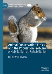 Animal Conservation Ethics and the Population Problem - Leif Brostrom DeVaney - E-Book