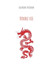 Double vie - DELPHINE PETINON - E-Book