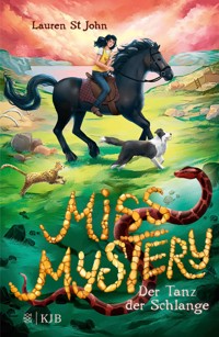 Miss Mystery – Der Tanz der Schlange - Lauren St John - E-Book