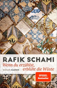 Wenn du erzählst, erblüht die Wüste - Rafik Schami - E-Book + Hörbuch