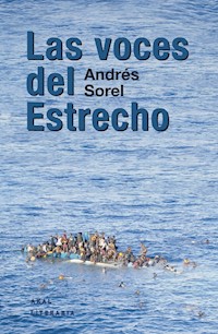 Las voces del Estrecho - Andrés Sorel - E-Book