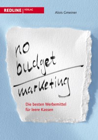 No-Budget-Marketing - Alois Gmeiner - E-Book