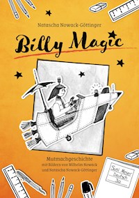 Billy Magic - Natascha Nowack-Göttinger - E-Book
