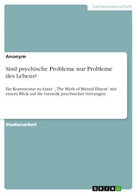 Sind psychische Probleme nur Probleme des Lebens? - - E-Book