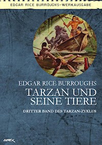 TARZAN UND SEINE TIERE - Edgar Rice Burroughs - E-Book