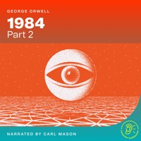 1984 (Part 2) - George Orwell - Hörbuch