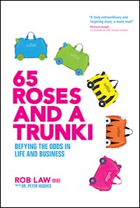 65 Roses and a Trunki - Rob Law - E-Book