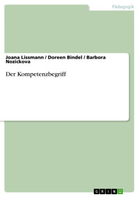 Der Kompetenzbegriff - Joana Lissmann - kostenlos E-Book