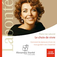 Le choix de vivre - Marie Lise Labonté - Hörbuch