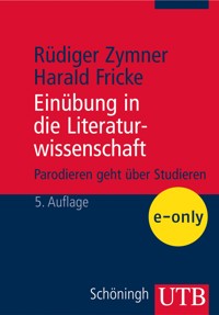 Einübung in die Literaturwissenschaft - Harald Fricke - E-Book