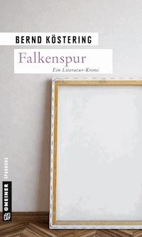 Falkenspur - Bernd Köstering - E-Book