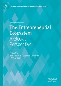 The Entrepreneurial Ecosystem -  - E-Book