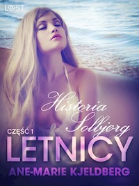 Letnicy 1: Historia Solbjørg - opowiadanie erotyczne - Ane-Marie Kjeldberg - E-Book
