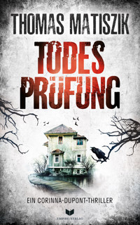 Todesprüfung - Thomas Matiszik - E-Book