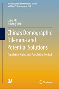 China’s Demographic Dilemma and Potential Solutions - Long Mo - E-Book